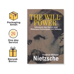 The Will To Power; Kekuasaan Dan Hasrat Yang Melampaui Kemampuan Diri Manusia